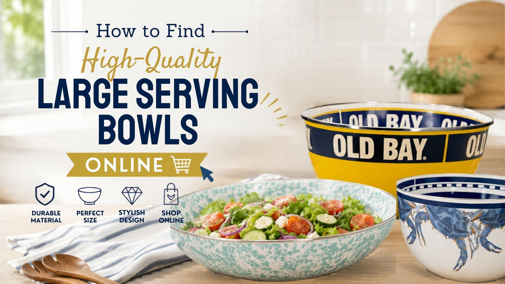 How to Find High-Quality Large Serving Bowls Online